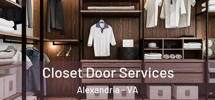 Closet Door Services Alexandria - VA