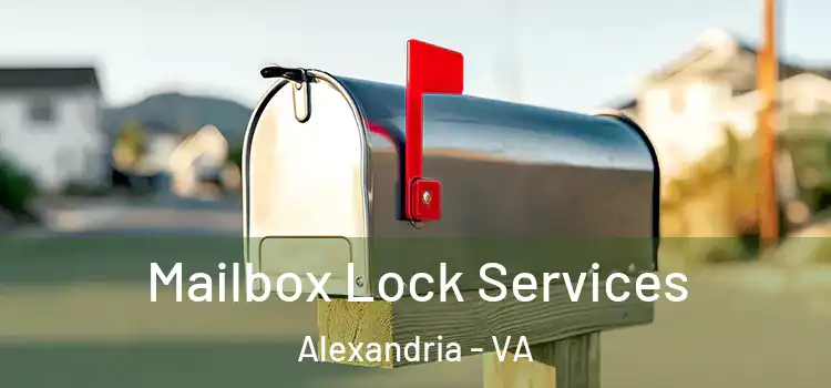 Mailbox Lock Services Alexandria - VA